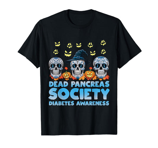 Dead Pancreas Society Diabetes Awareness Funny Halloween T-Shirt