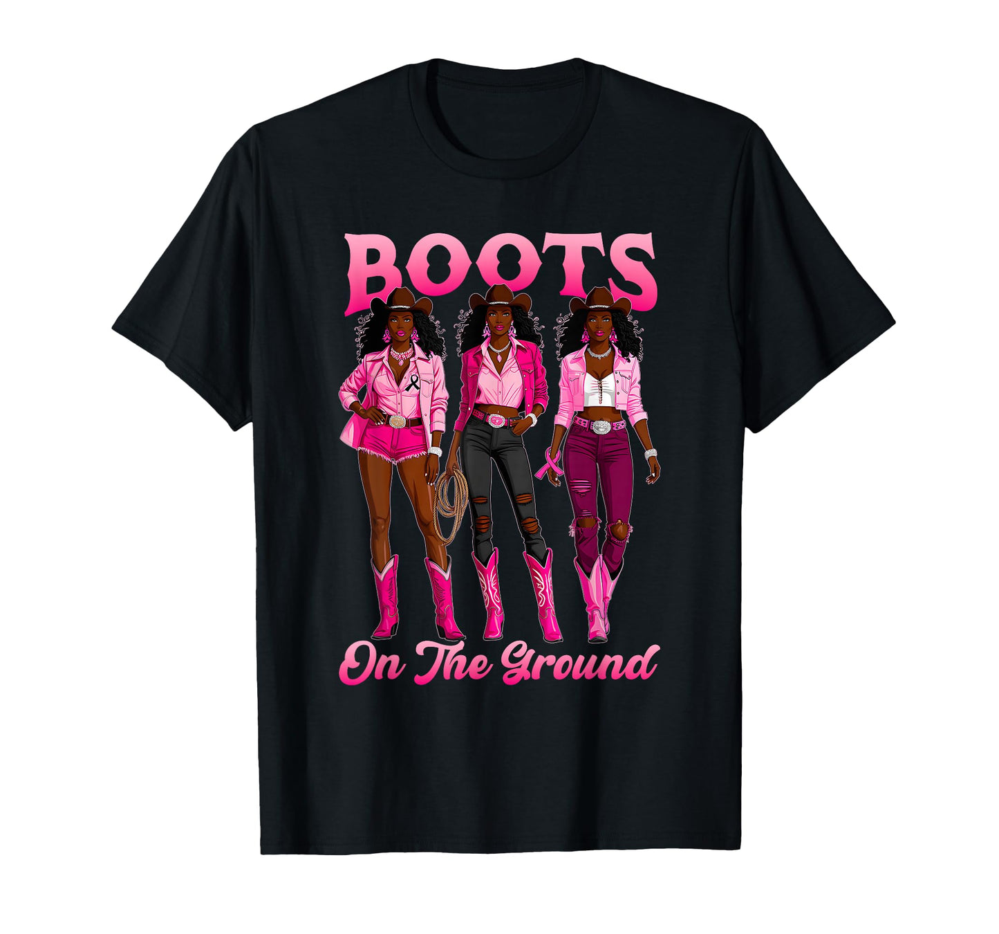 Boots On The Ground Pink Cowgirl Breast Cancer Western Women T-Shirt