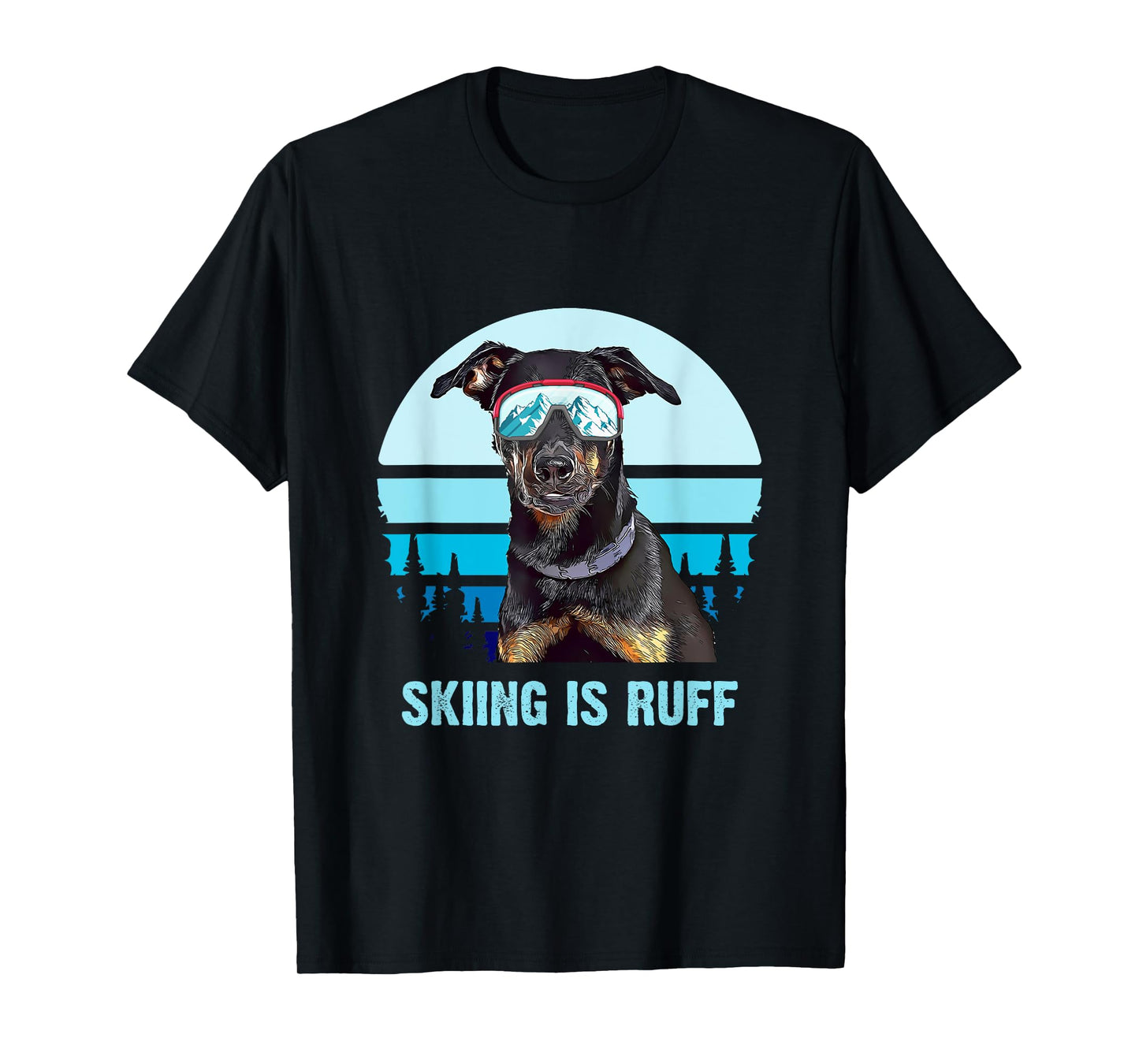 Beauceron Winter Skiing is Ruff Ski Dog Lover Men Women Girls Kids T-Shirt
