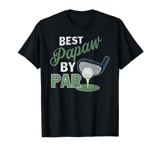 Best Papaw By Par T-Shirt Fathers Day Golf Sports T-Shirt