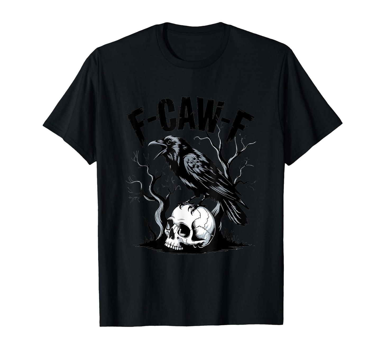 Halloween Spooky Season Black Bird F-Caw-F Crow Women Men T-Shirt