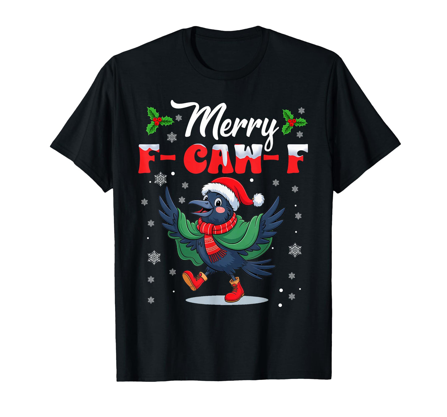 Black Crow F-Caw-F Funny Appropriate Christmas Adult Humor T-Shirt