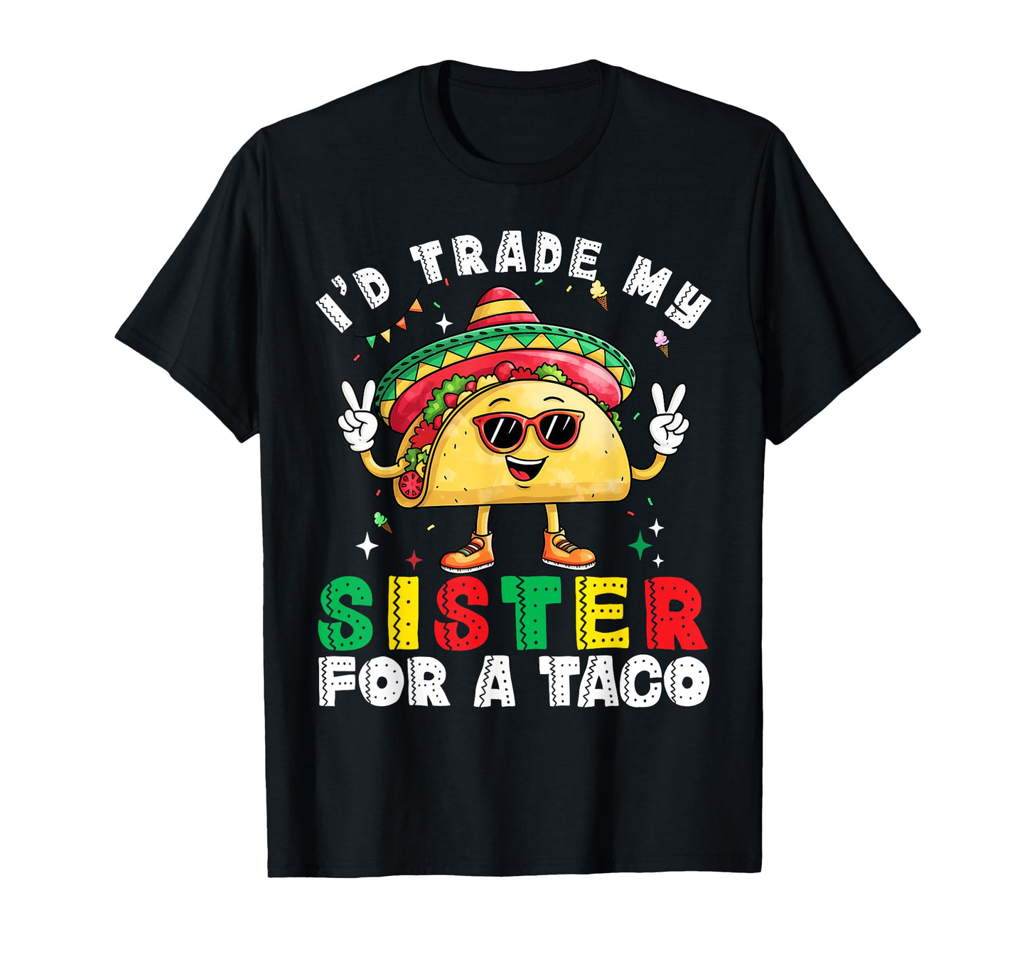 Kids Will Trade Sister For Tacos Toddler Boys Cinco De Mayo T-Shirt