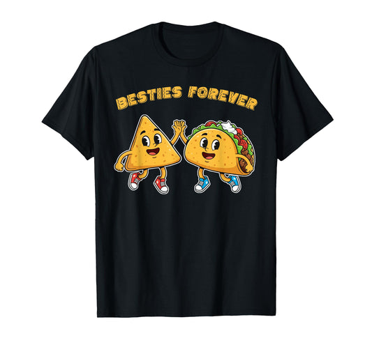 Besties Forever Nachos Tacos Kawaii for Men Women Kids T-Shirt