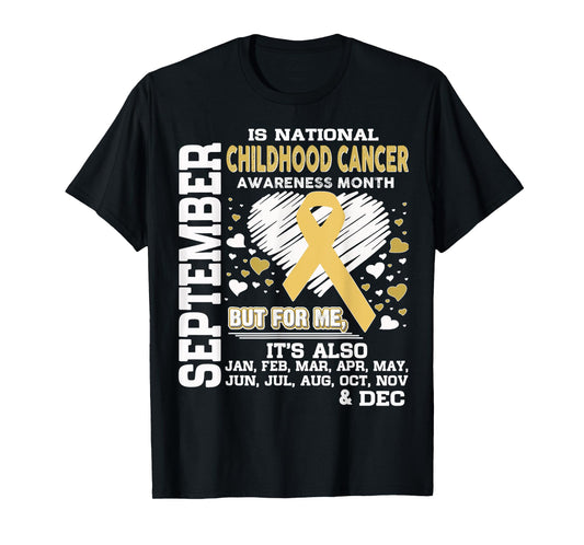September is National Childhood Cancer Awareness Month T-Shirt