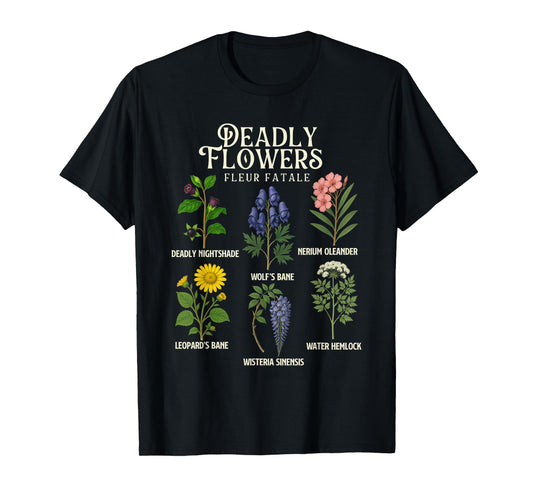 Deadly Flowers - Spooky Halloween Plant Lover Gardening T-Shirt