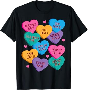 Funny Librarian Shirt Valentines Book Worm Reading Tshirt T-Shirt