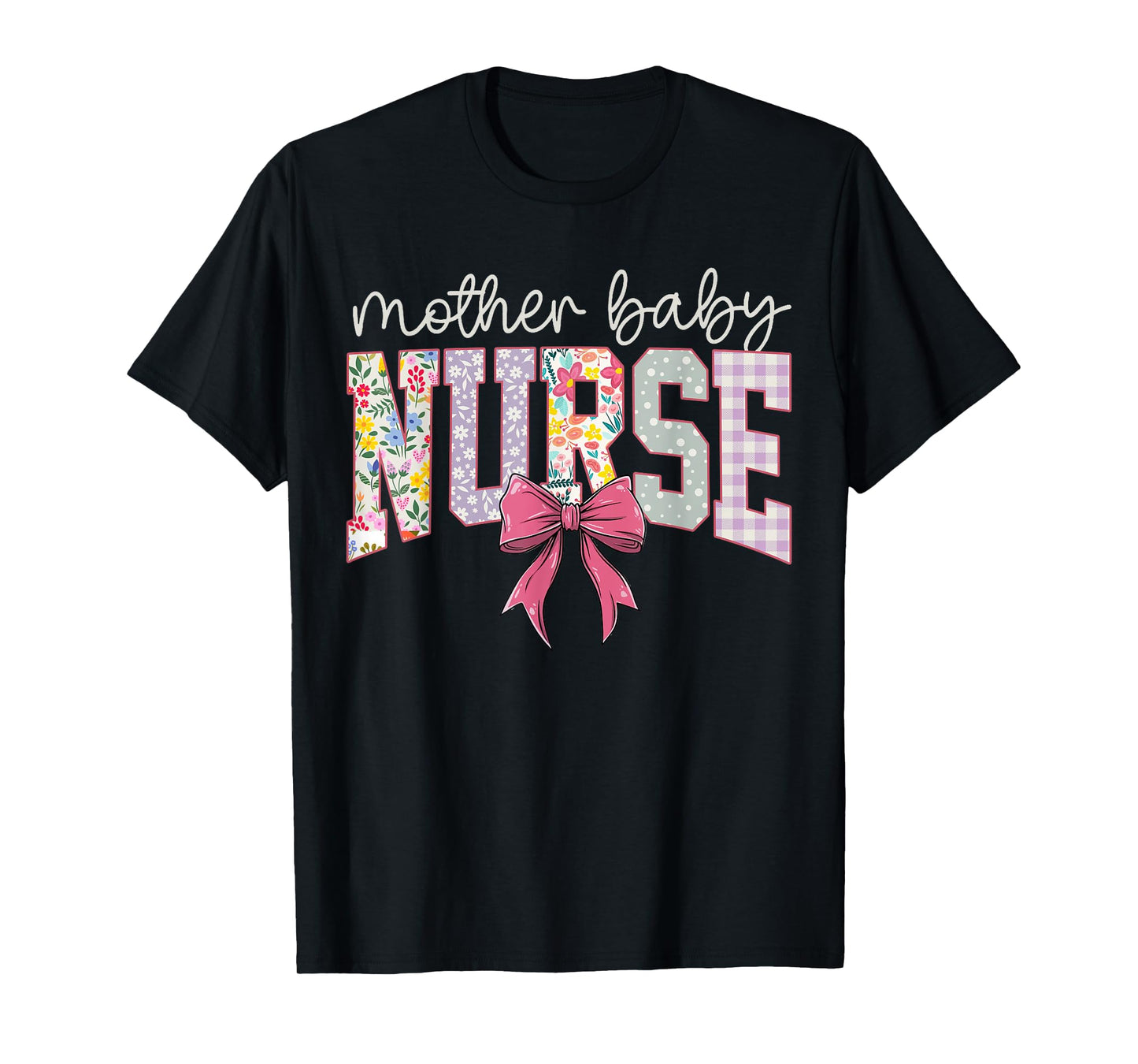Nurse Coquette Bow Mother Baby Nurse for Mom Women T-Shirt