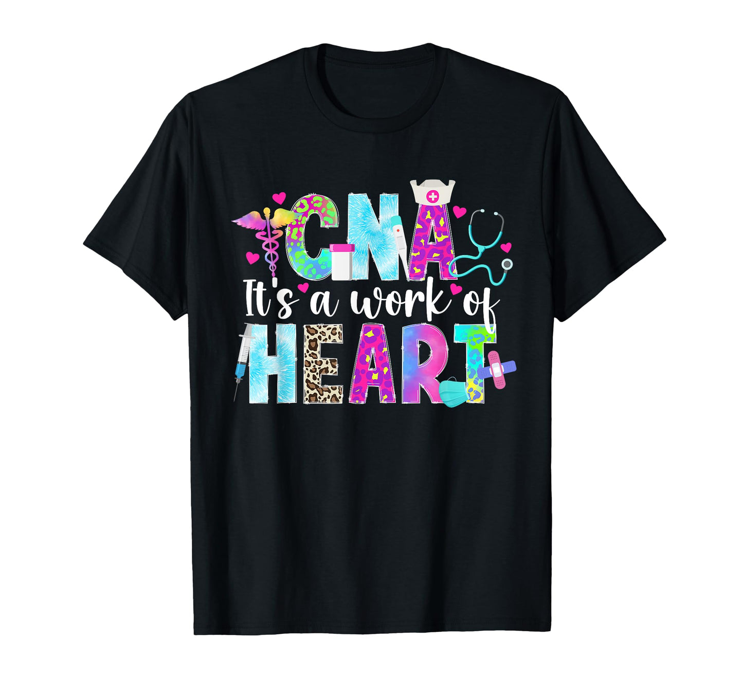 CNA Work Of Heart Certified Nursing Assistant CNA Nurse T-Shirt