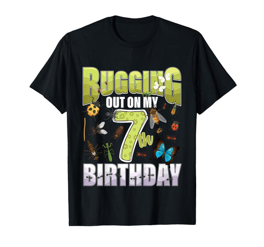 7 Year old Insect Lovers Bugging Out On My 7th Birthday Bug T-Shirt