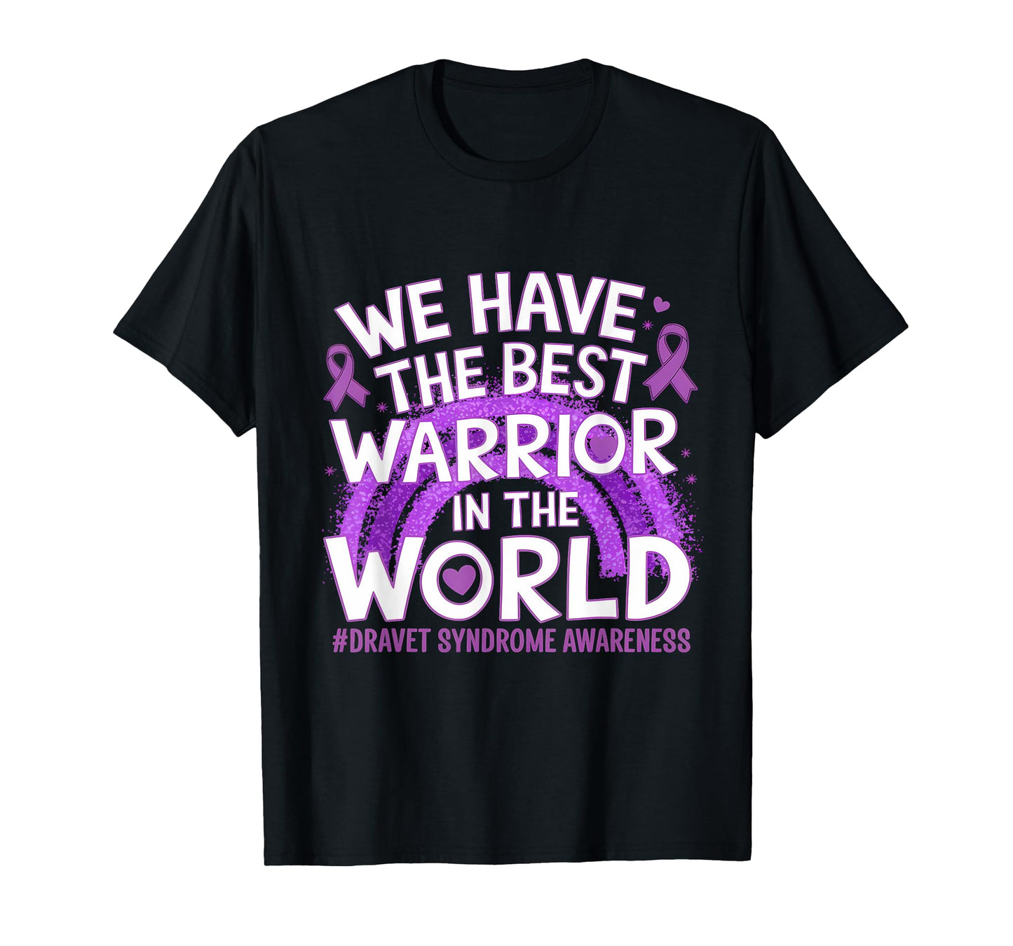 Dravet Syndrome Awareness Best Warrior In The World Rainbow T-Shirt