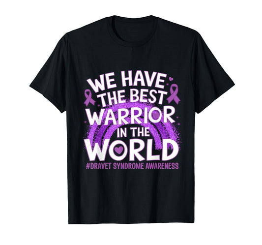 Dravet Syndrome Awareness Best Warrior In The World Rainbow T-Shirt