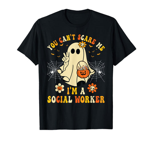 You Can't Scare Me I'm a School Social Worker Halloween T-Shirt