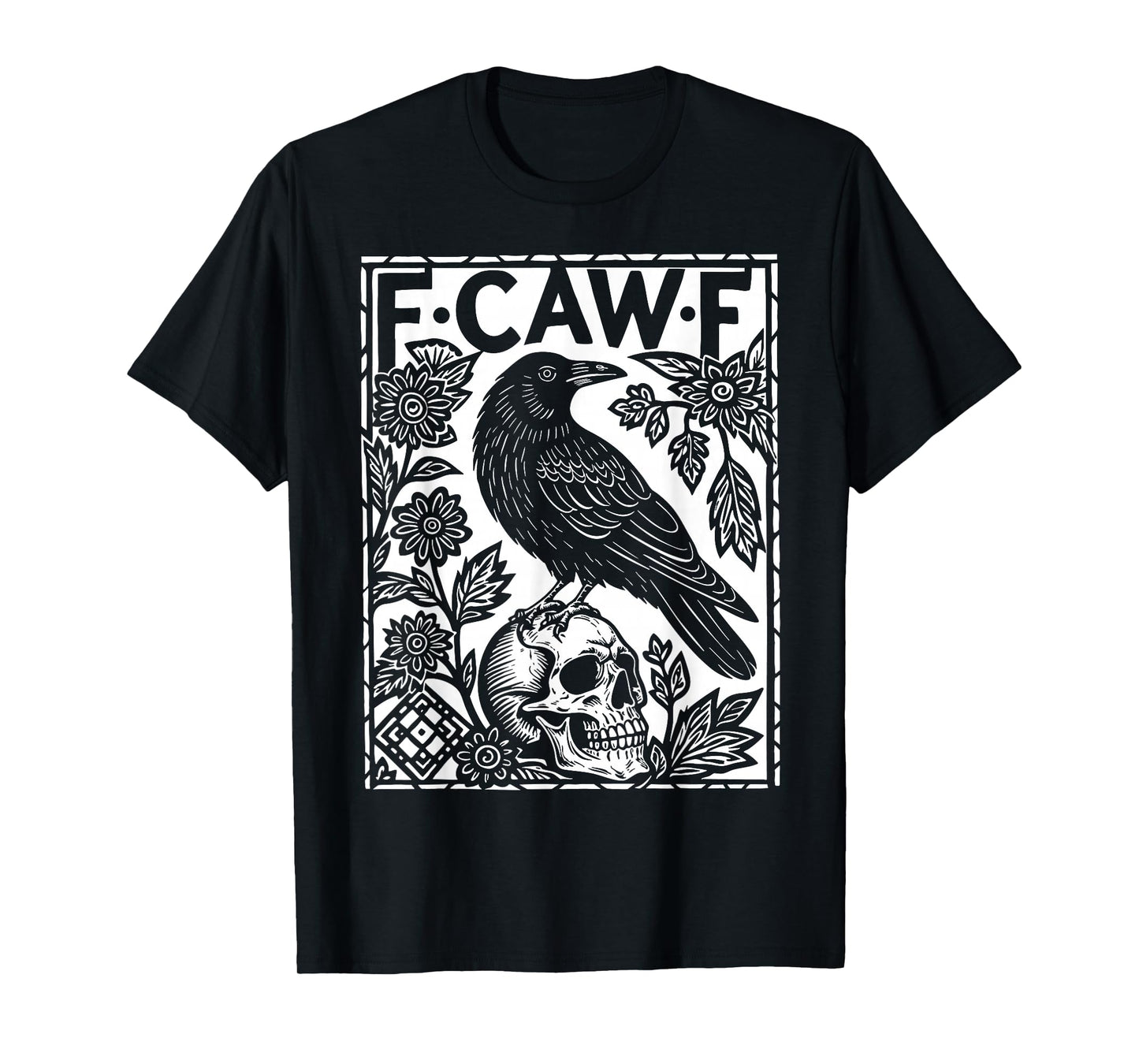 Black Crow, F-Caw-F Funny Meme Black Bird T-Shirt