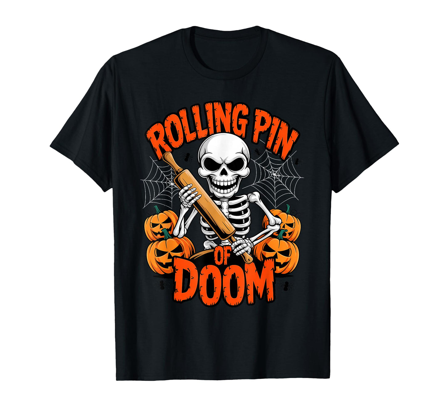 Rolling Pin of Doom Funny Baking Skeletons Halloween T-Shirt