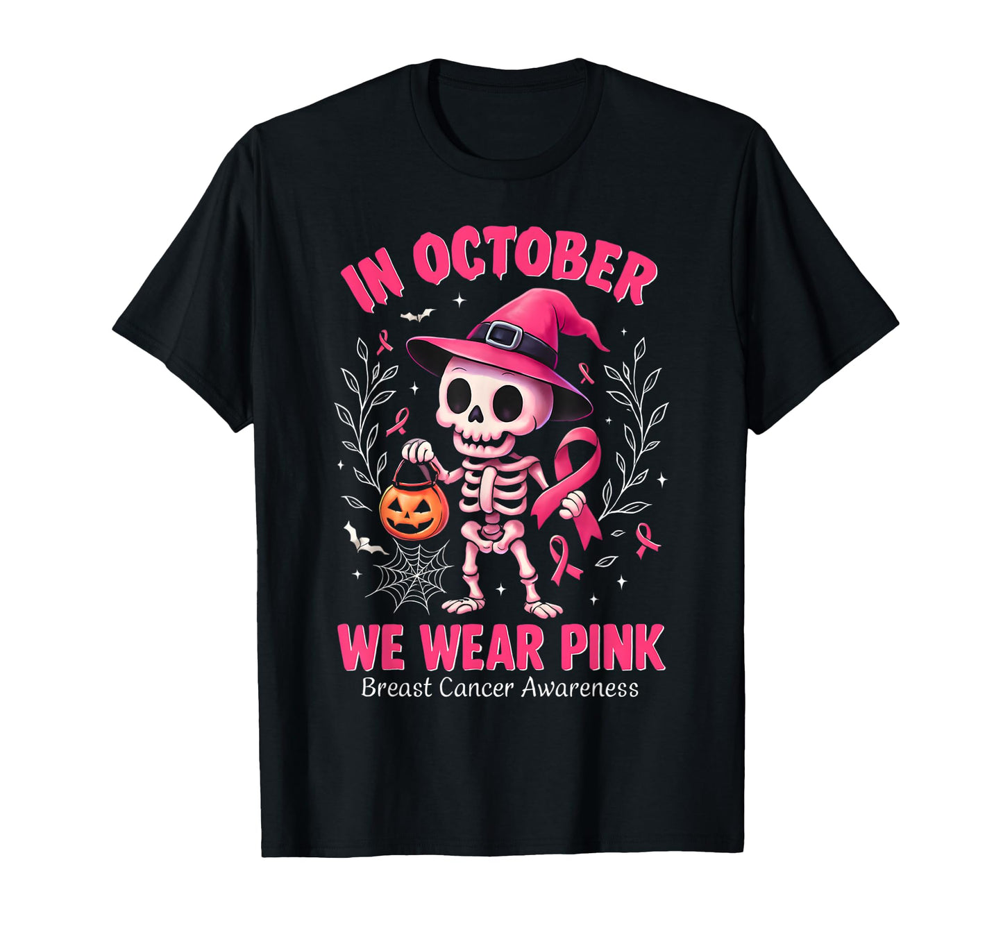 in October We Wear Pink Skeleton Breast Cancer Awareness T-Shirt