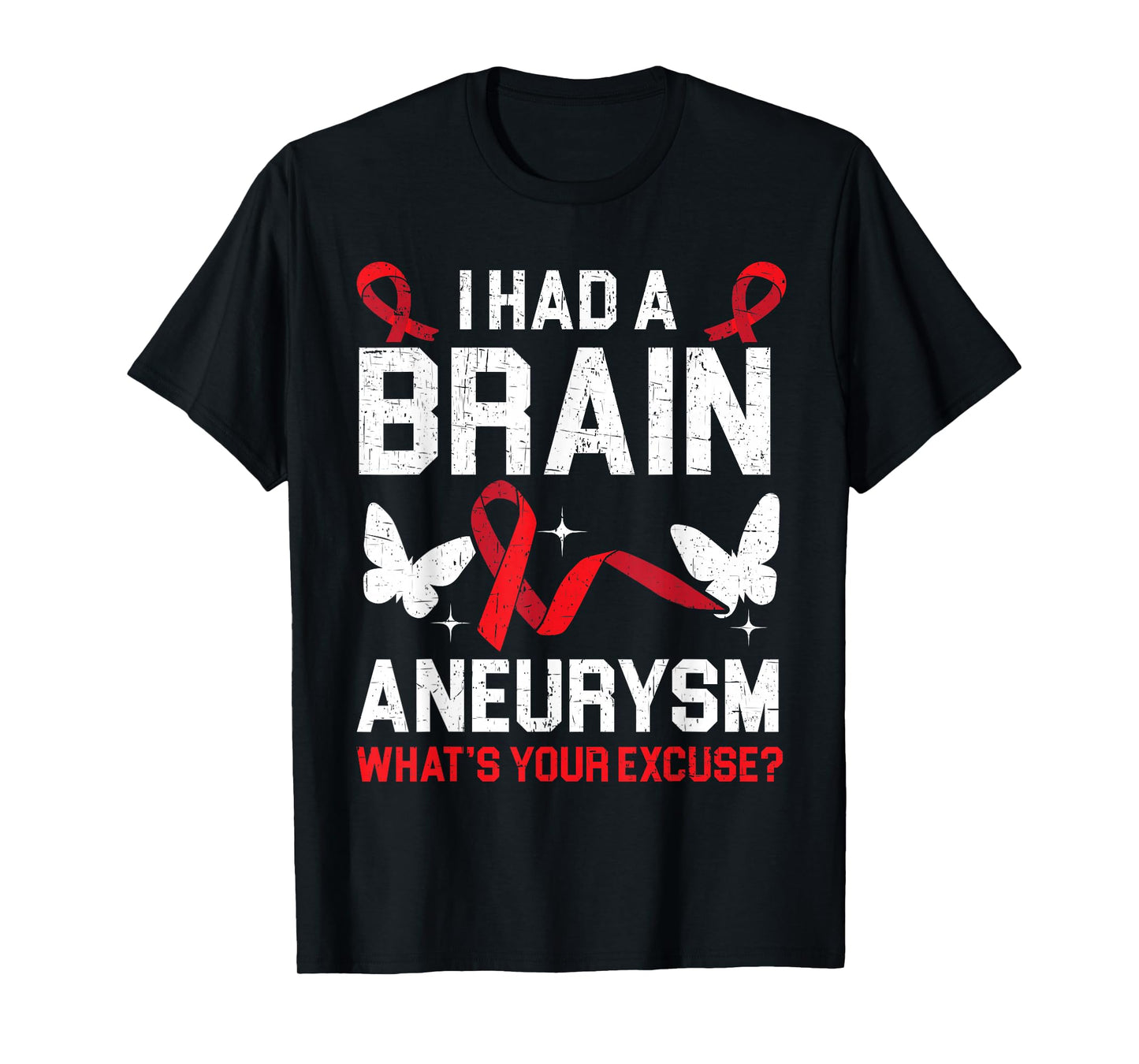 I Had Brain Aneurysm Medical Condition Aneurysm Awareness T-Shirt