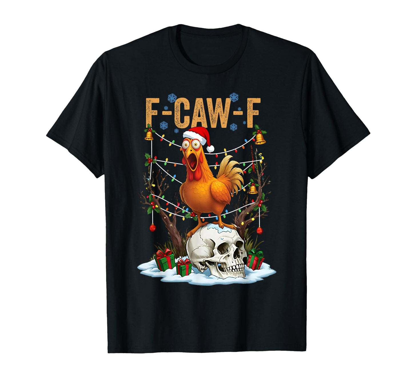 Merry F-Caw-F Chicken Snowflake Rooster Christmas Holiday T-Shirt