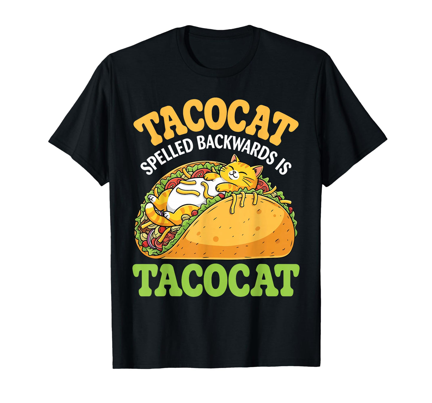 Tacocat Spelled Backward is Tacocat with Cute Cat Taco Funny T-Shirt