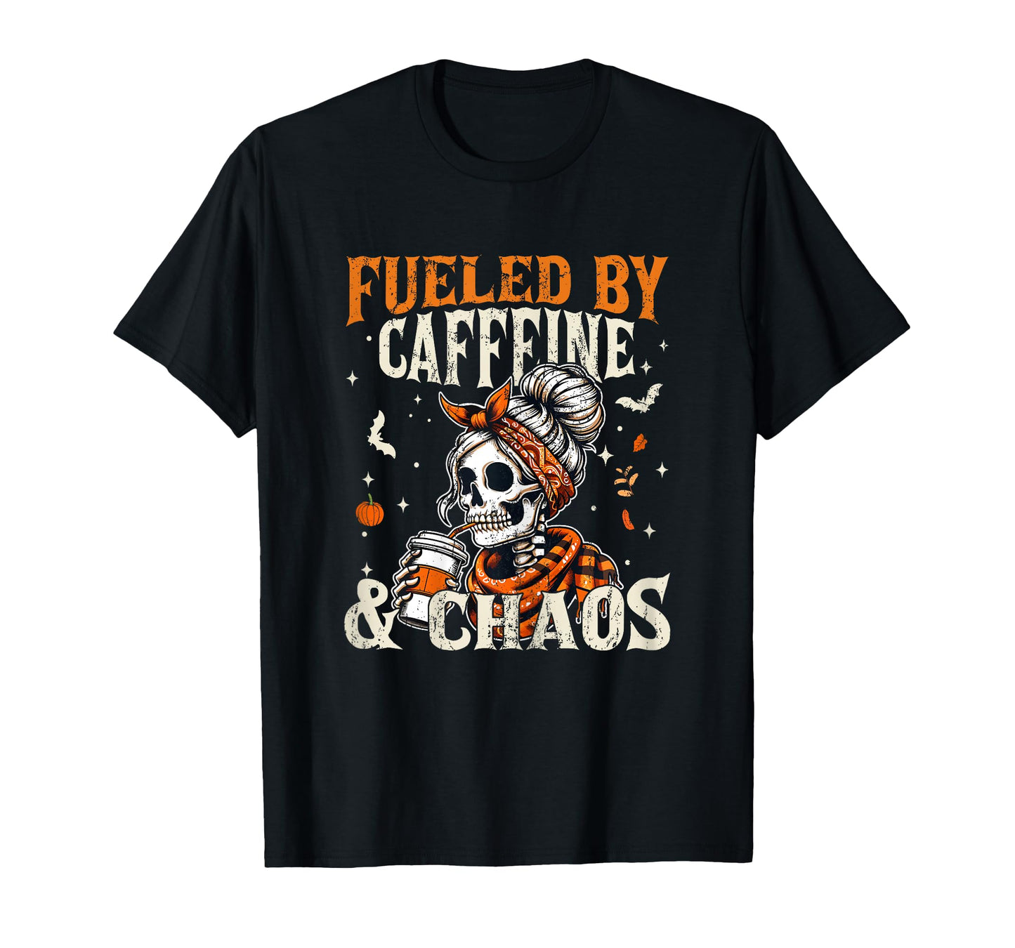 Fueled by Caffeine and Chaos Funny Coffee Halloween Mom Life T-Shirt
