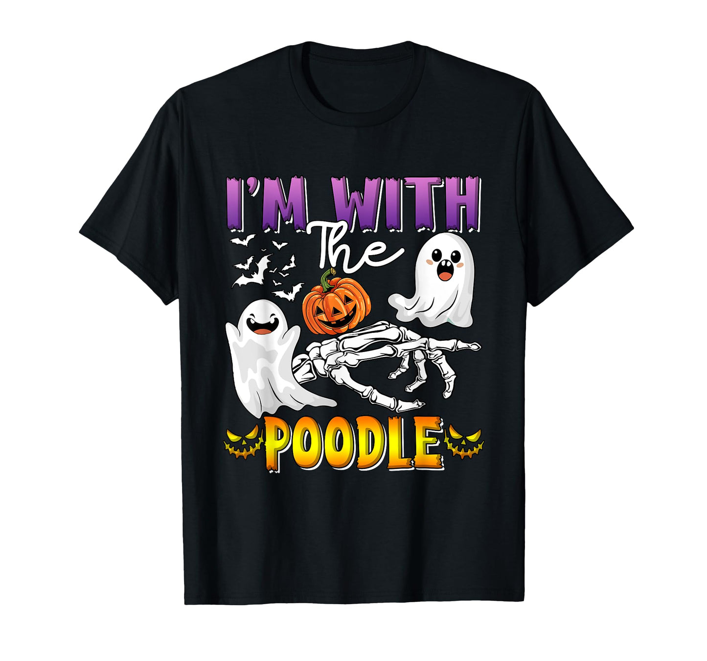 I'm with Poodle Halloween Boo Ghost Funny Single Owner T-Shirt