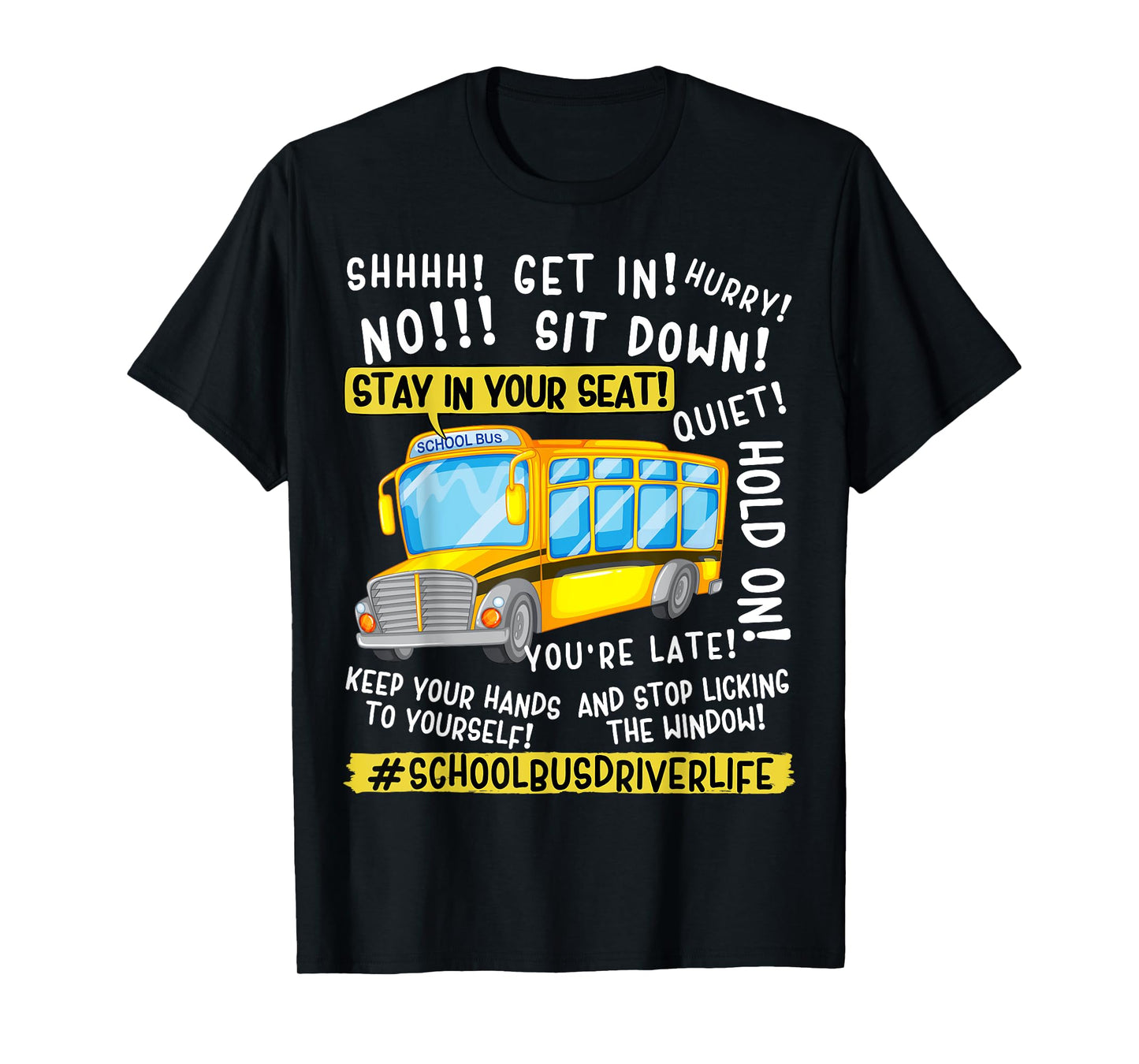 Funny School Bus Driver Life Last Day Of School Teacher Kids T-Shirt