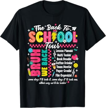 Bruh Back To School Tour Teacher Tour First Day Of School T-Shirt