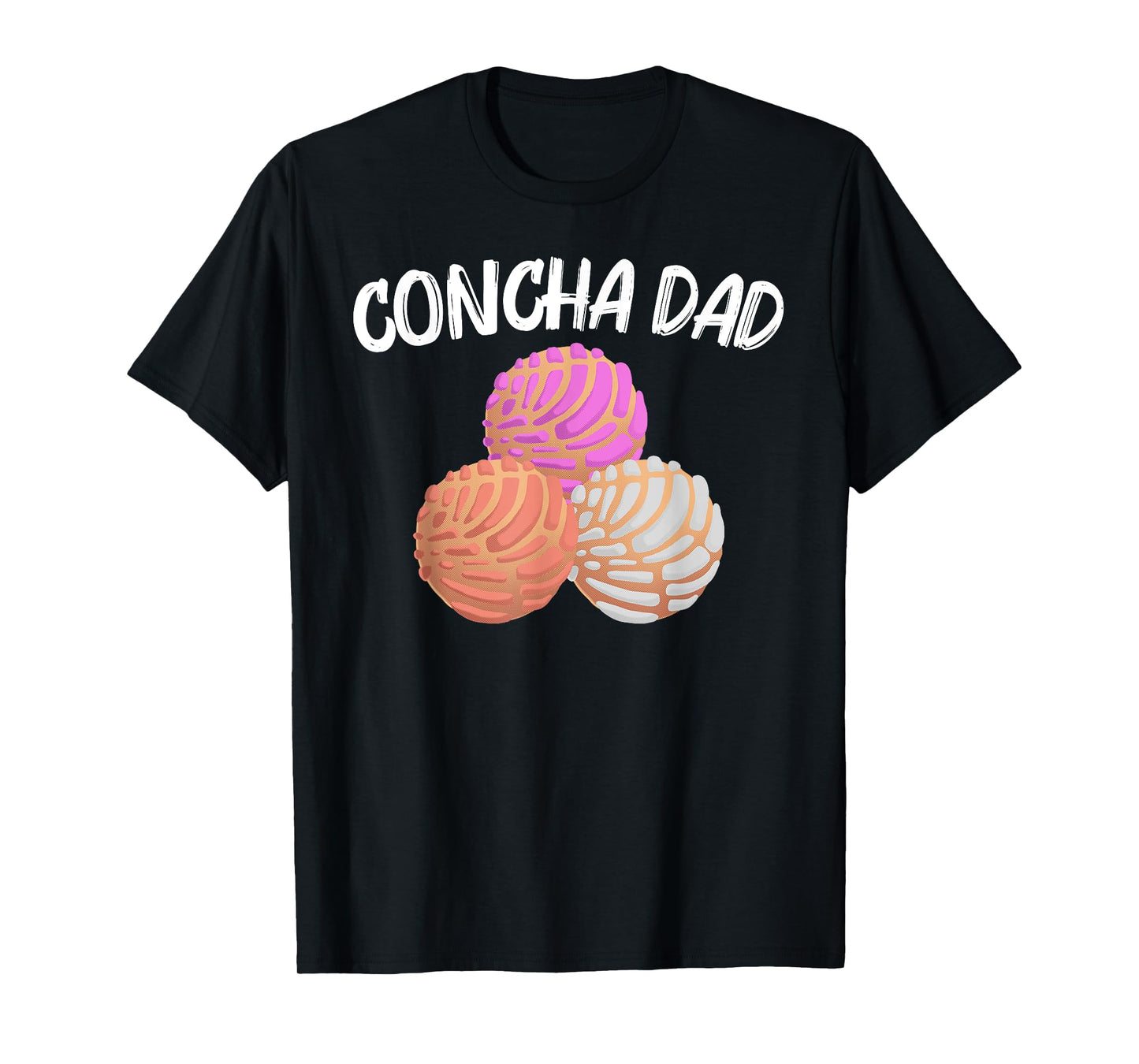 Cool Concha For Dad Papa Pan Dulce Latin Mexican Bread Food T-Shirt