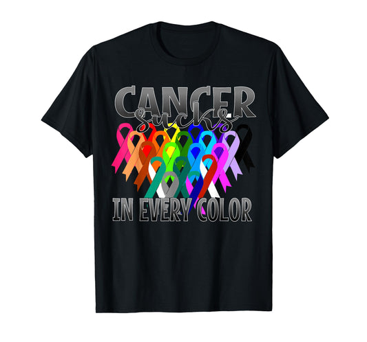 Cancer Sucks In Every Color Fighter | Fight The Cancer T-Shirt