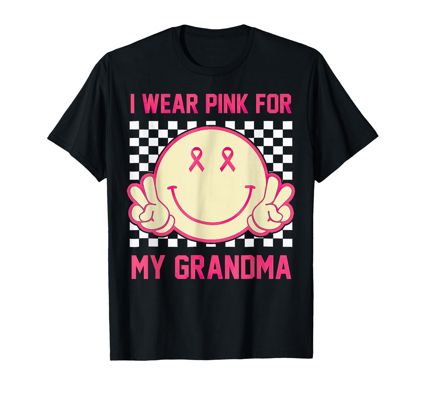 I Wear Pink For My Grandma Smile Face Breast Cancer Month T-Shirt
