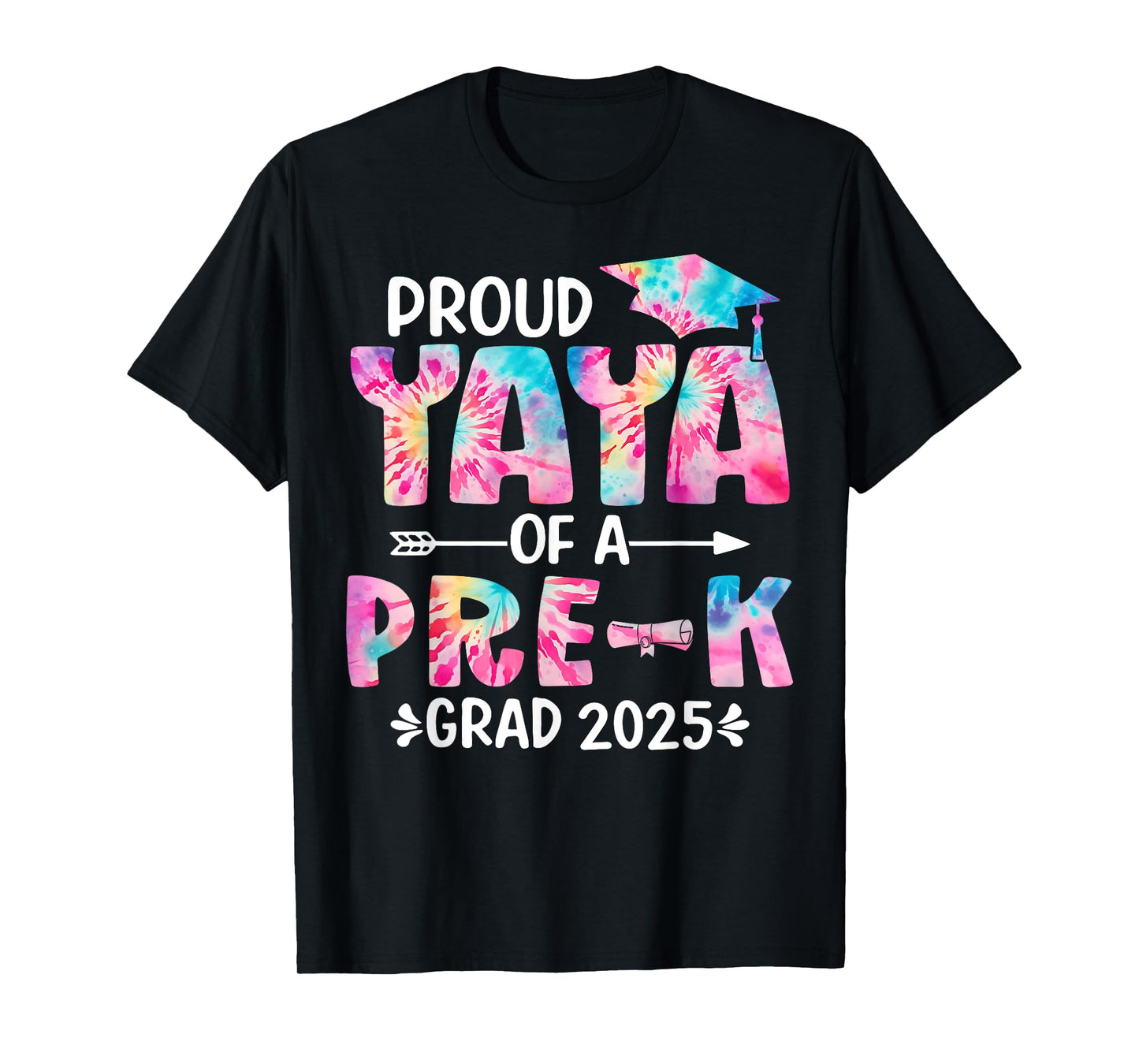Proud Yaya of a Pre-K Grad 2025 Tie Dye Preschool Graduation T-Shirt
