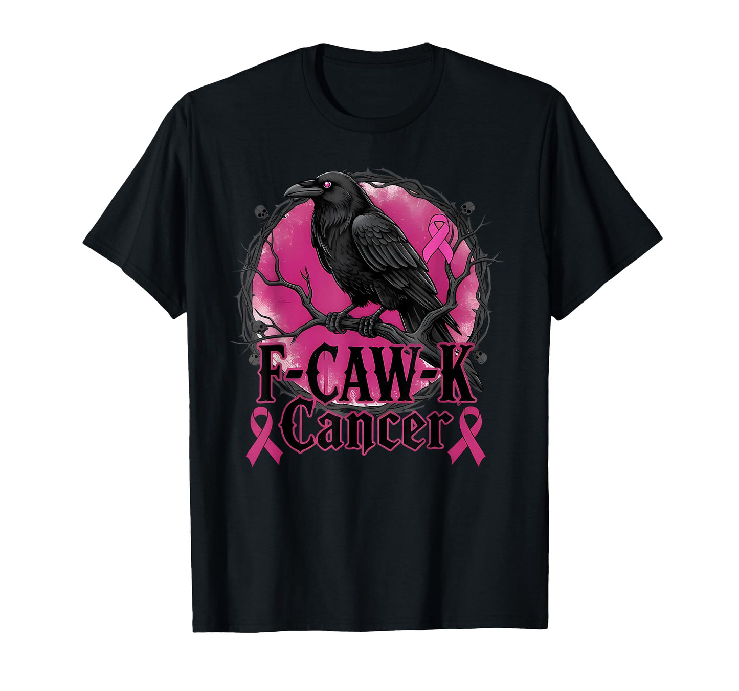F-Caw-F in October We Wear Pink Pumpkin Breast Cancer T-Shirt