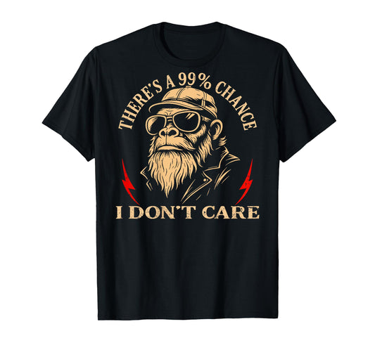(ON Back) There's A 99% Chance I Don't Care Funny Monkey Men T-Shirt