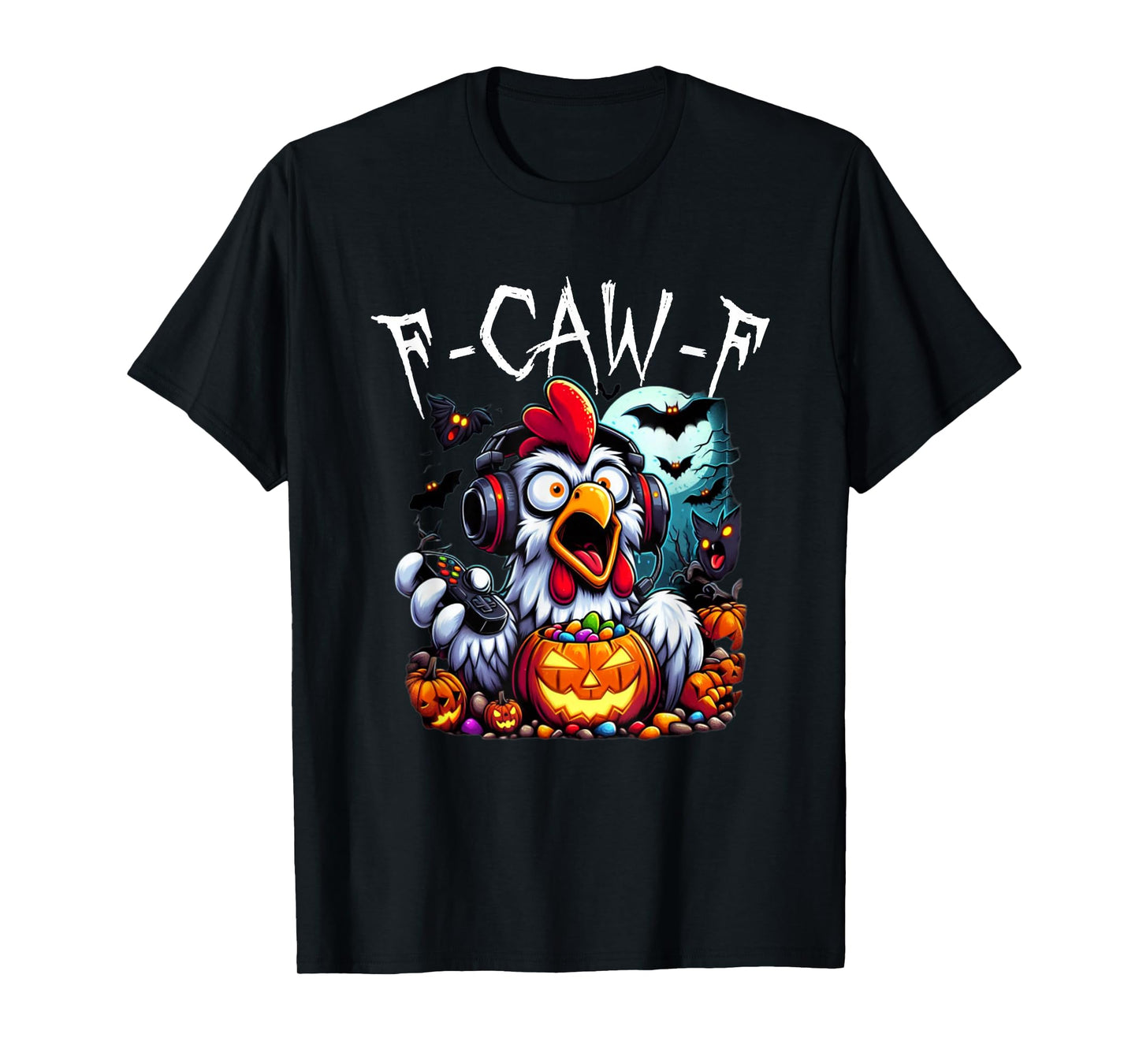 F-CAW-F Funny Chicken Scream Halloween Ghost T-Shirt
