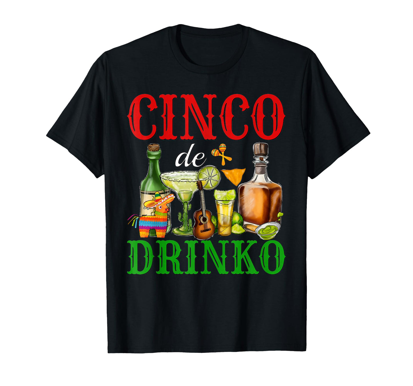 Cinco De Drinko Funny Mexican Party Mens Womens Drinking T-Shirt
