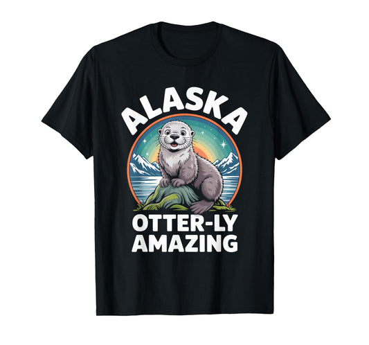 Alaska Otterly Amazing Funny Cute Travel Souvenir T-Shirt