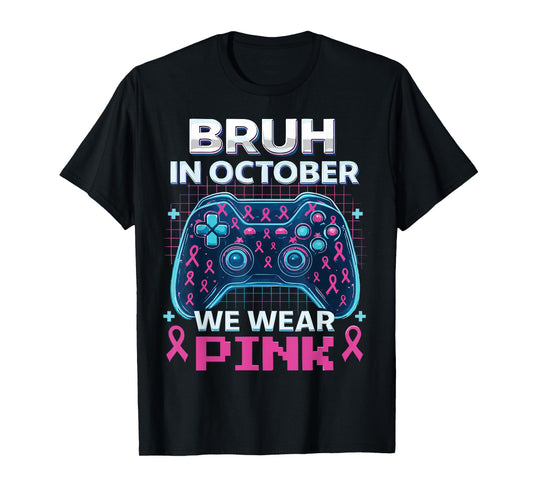 Bruh in October We Wear Pink Breast Cancer Toddler Boys T-Shirt