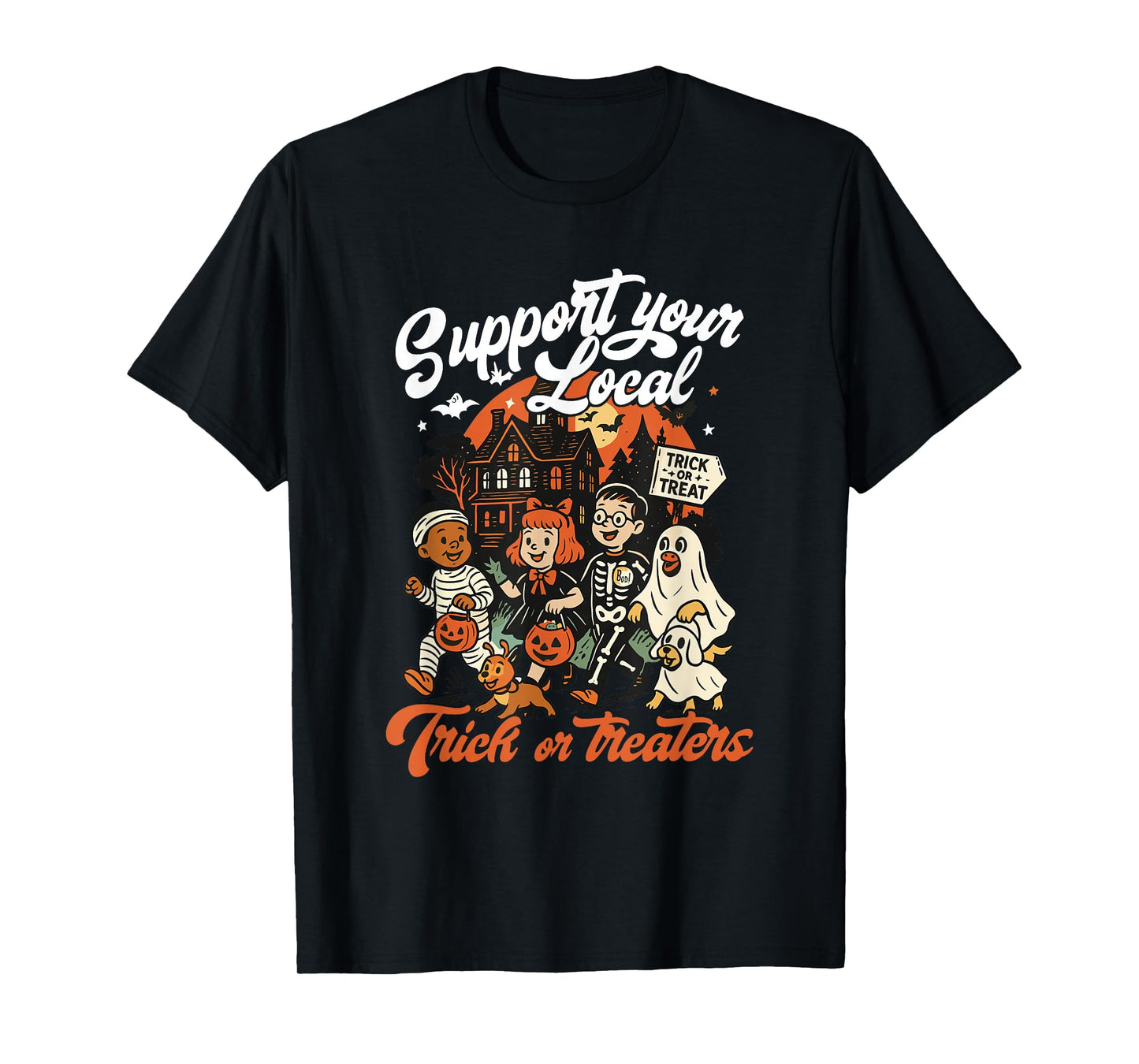 Support Your Local Trick or Treaters Vintage Halloween Witch T-Shirt