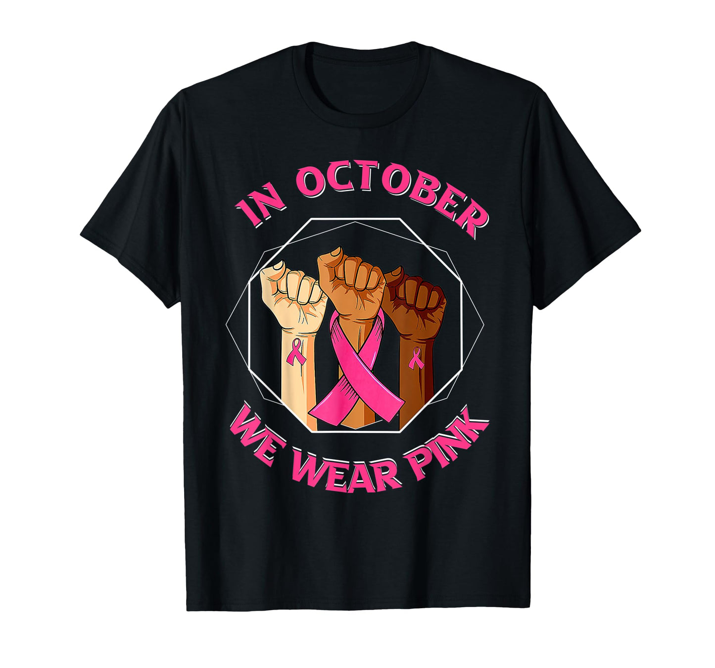 Strong Hand October Pink Beast Cancer Awareness T-Shirt