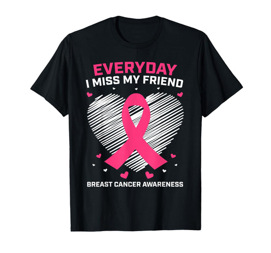 Gifts Pink Loving Memory Of Friend Breast Cancer Awareness T-Shirt