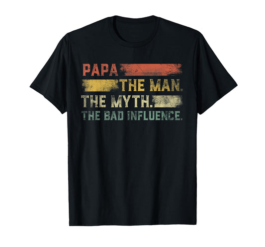 Vintage Papa the Man the Myth the Bad Influence T-Shirt
