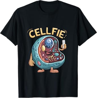 Cell Fie Funny Design Science Biology Teacher T-Shirt