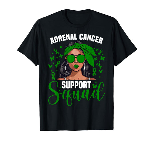 Adrenal Cancer Awareness Women Support Adrencal Cancer T-Shirt