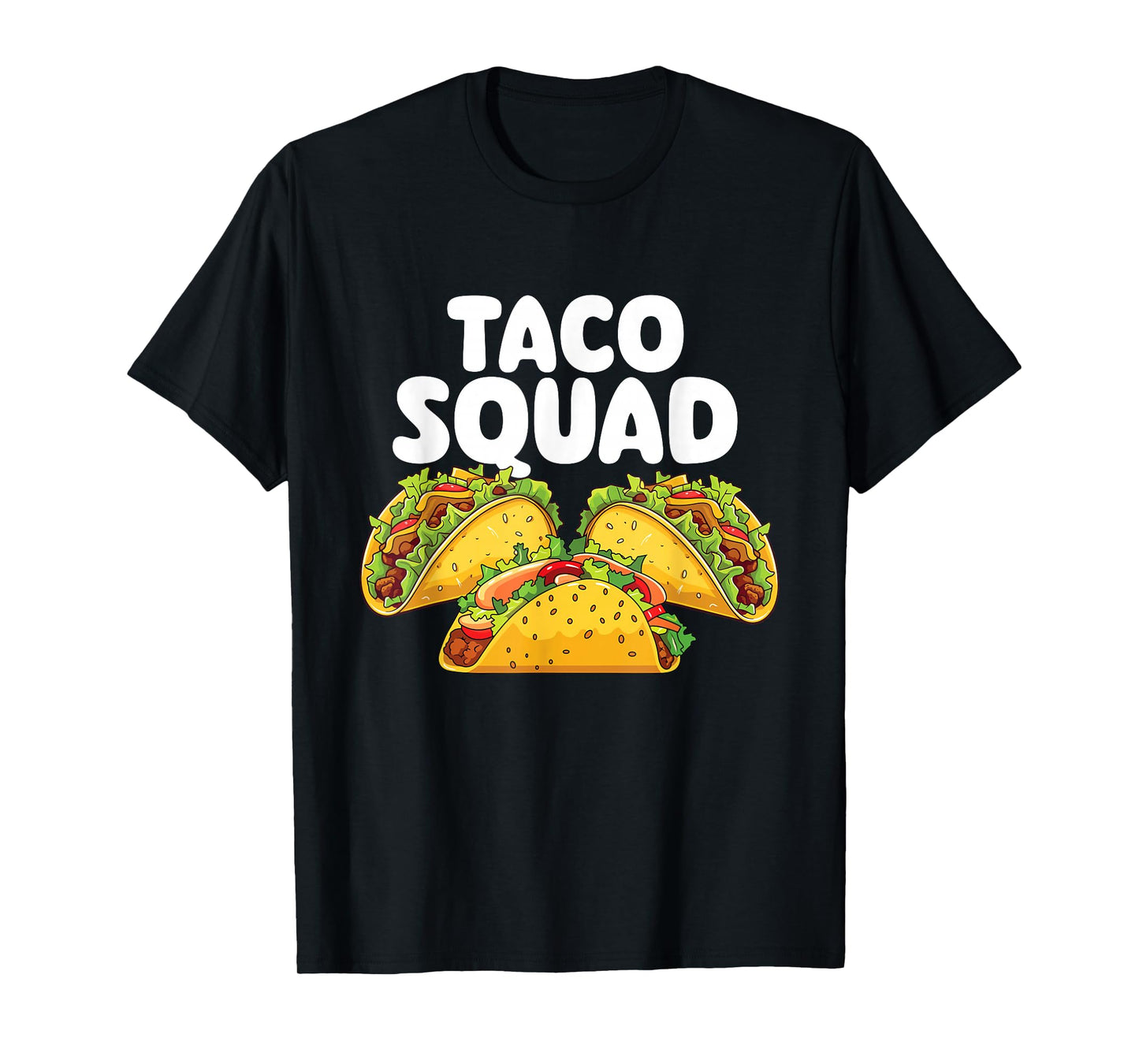 Taco Squad - Taco Lover Mexican Food Taco Tuesday T-Shirt