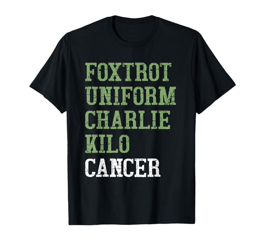 Foxtrot Uniform Charlie Kilo - Fuck Lung Cancer Awareness T-Shirt