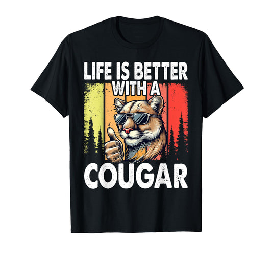 Life Is Better with A Cougar Funny Cougars T-Shirt