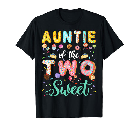 Auntie Of The Two Sweet Birthday Girl Donut Lover T-Shirt