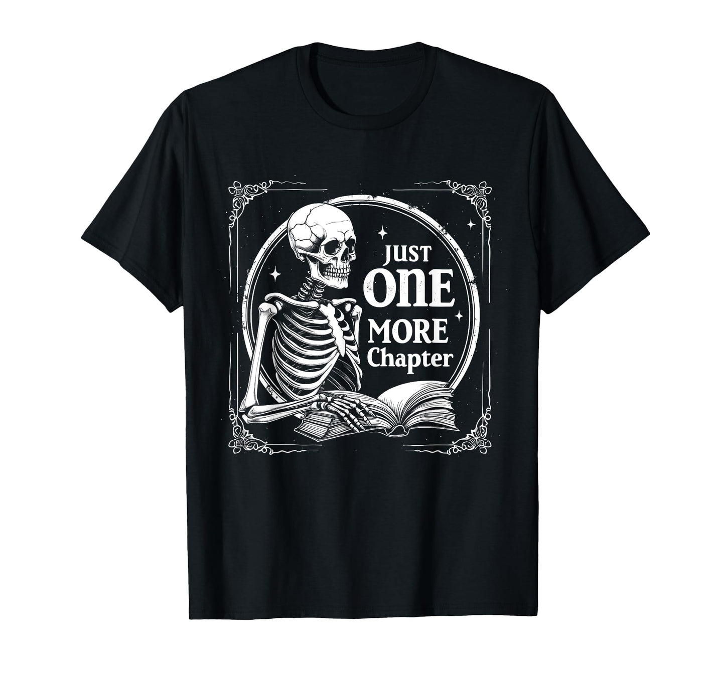 Skeleton Spooky Reading Just One More Chapter Halloween T-Shirt