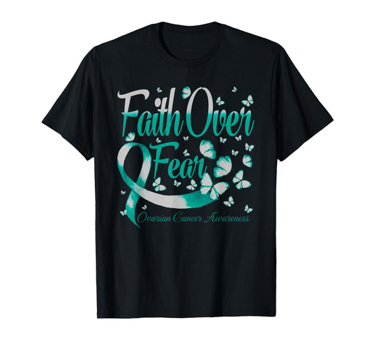 Faith Over Fear Ovarian Cancer Awareness Butterfly T-Shirt
