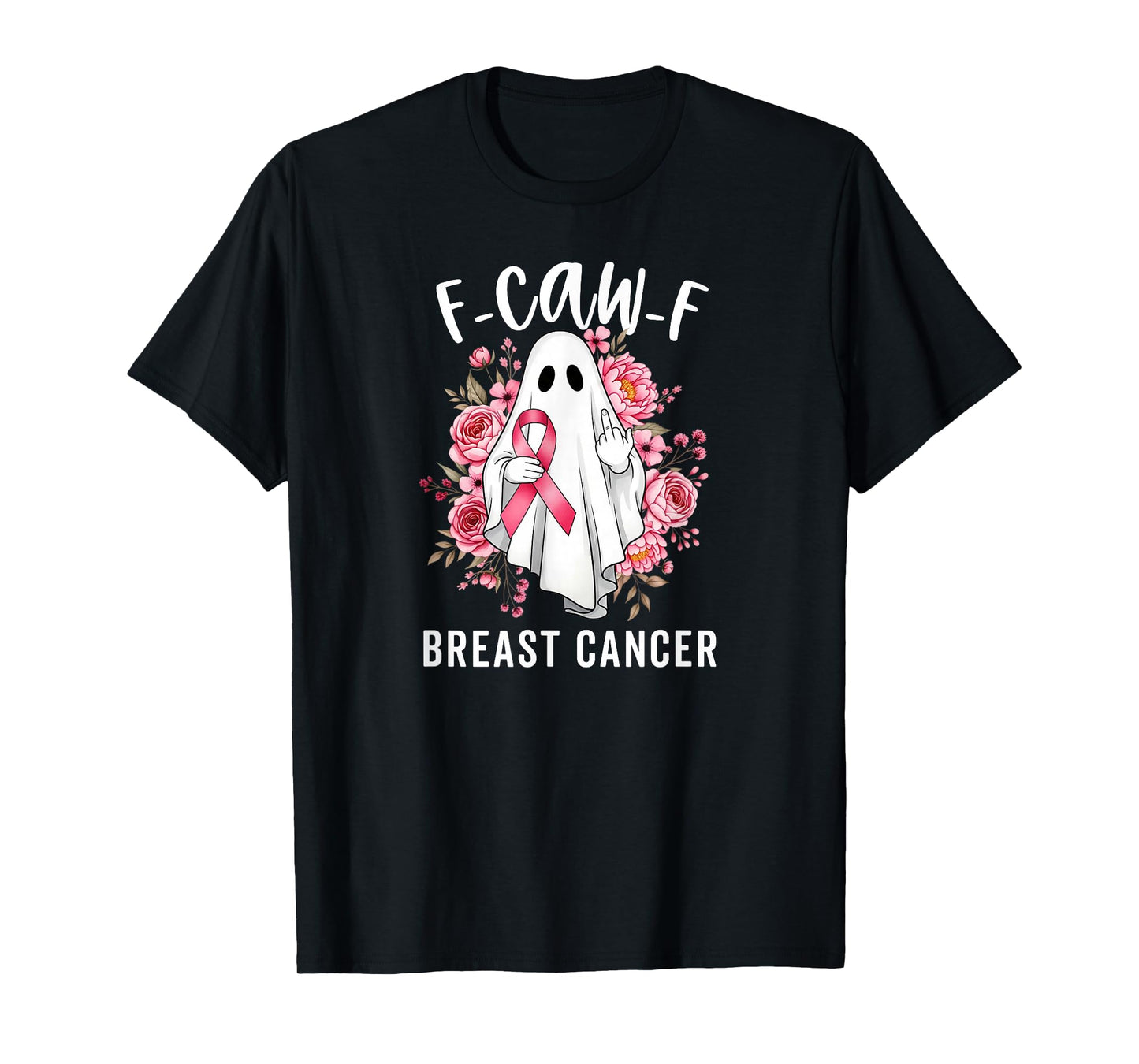 Funny F CAW F Breast Cancer Awareness October Pink Ghost T-Shirt